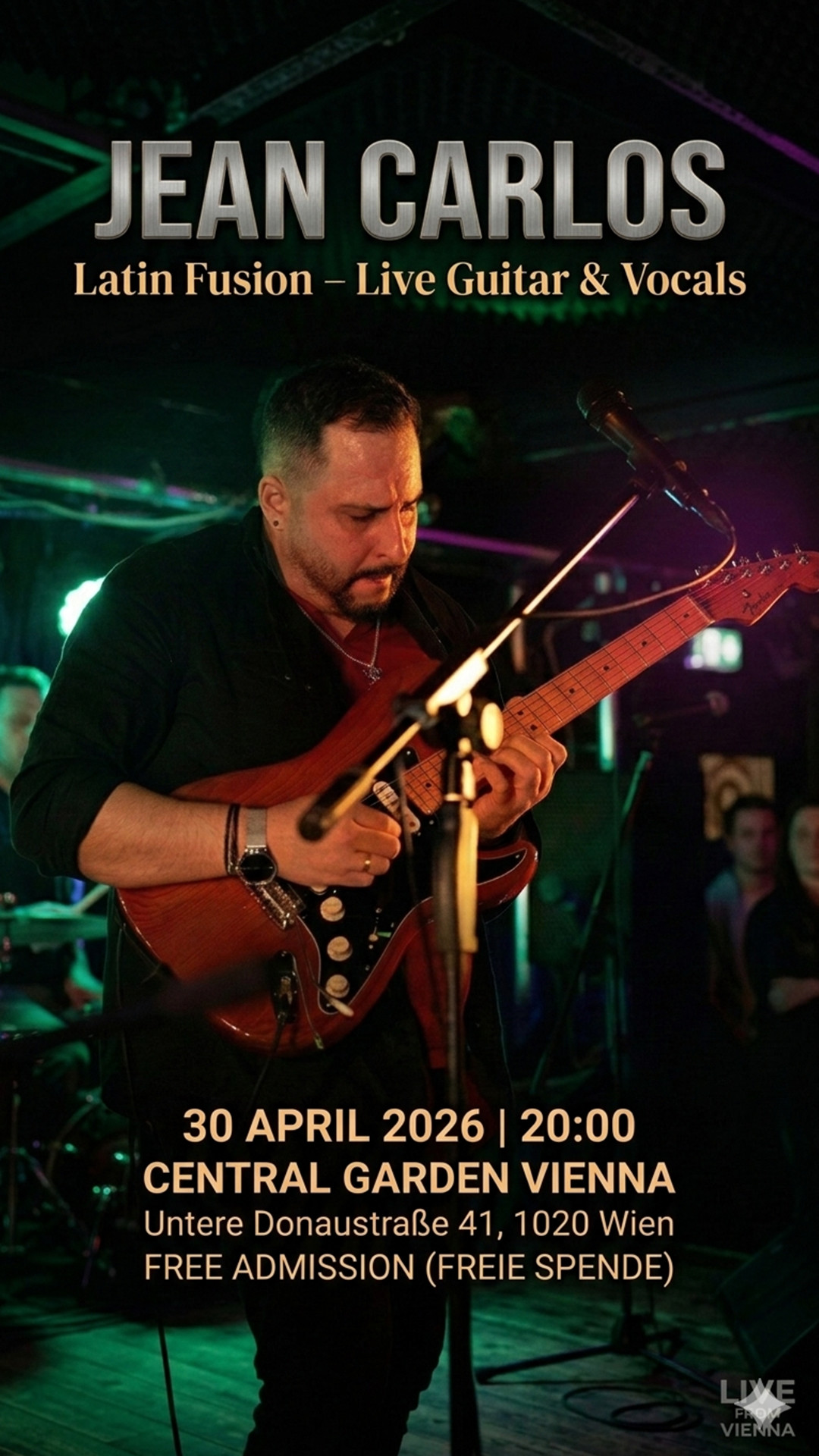 Jean Carlos – Latin Fusion Live Guitar & Vocals – Central Garden Wien 30 April 2026