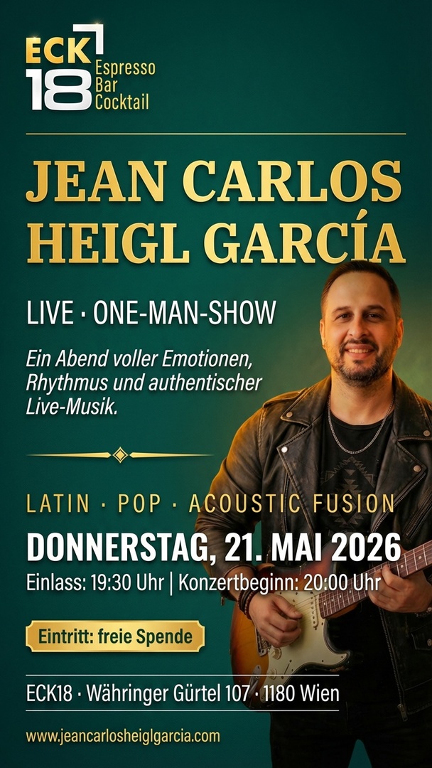 Jean Carlos Heigl Garcia – Live in Wien ECK18 21 Mai 2026